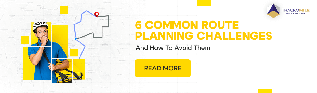 6 Common Route Planning Challenges