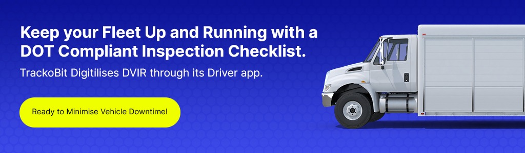 Keep your Fleet up and Running with a DOT Compliment