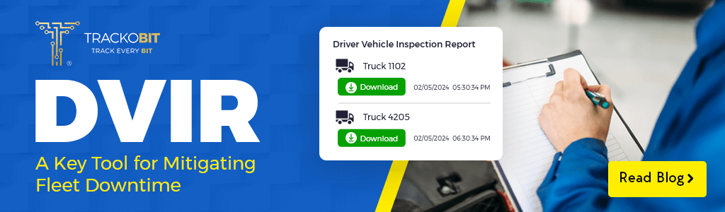 DVIR Key Tool for Mitigating Fleet Downtime