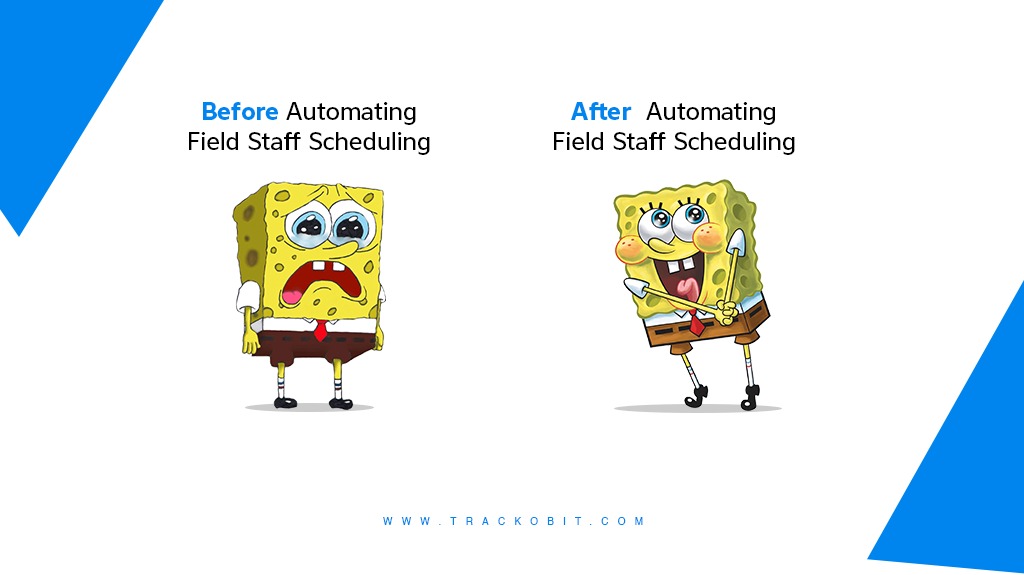 Before & After Field Staff Scheduling
