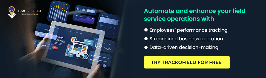 Give a digitalized shift to your business with TrackoField