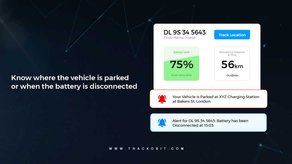 Know where the vehicle is parked or when the battery is disconnected