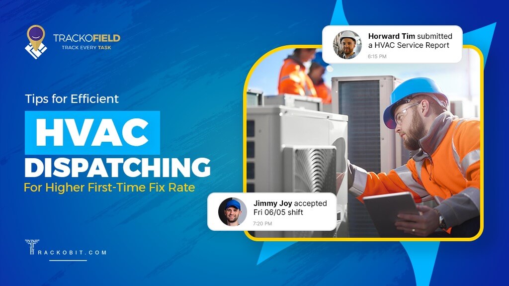 Tips for Efficient HVAC Dispatching For First-Time Fix Rates