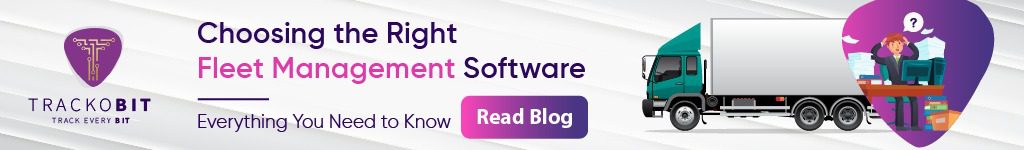 Choosing the Right Fleet Management Software: Everything You Need to Know