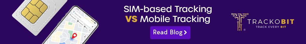 Sim based tracking Vs Mobile Tracking