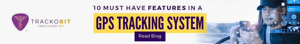 10 Must have Features in a GPS Tracking System
