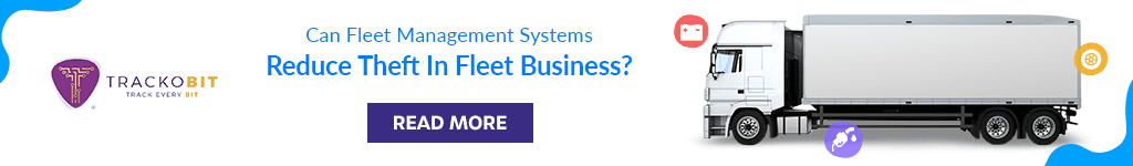 Can Fleet Management Systems Reduce Theft In Fleet Business?